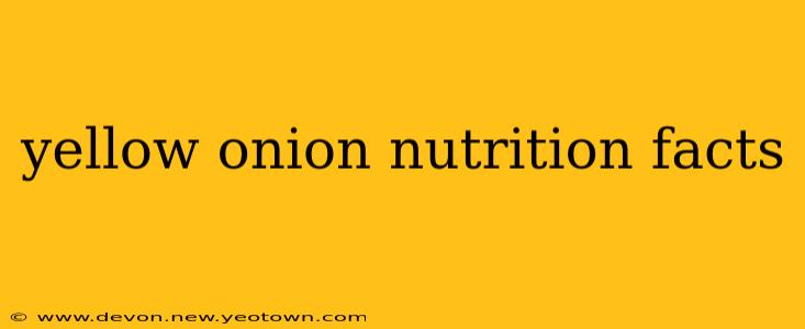 yellow onion nutrition facts