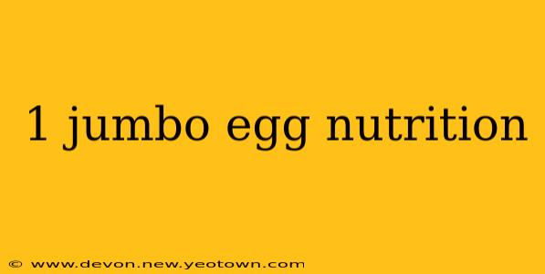 1 jumbo egg nutrition