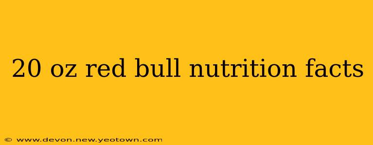 20 oz red bull nutrition facts