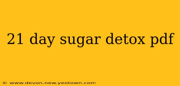 21 day sugar detox pdf