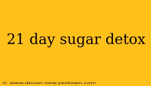 21 day sugar detox