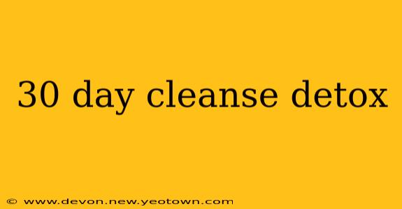 30 day cleanse detox