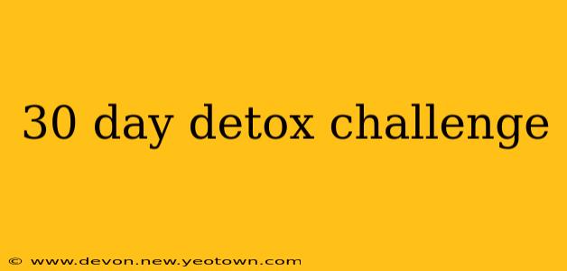 30 day detox challenge