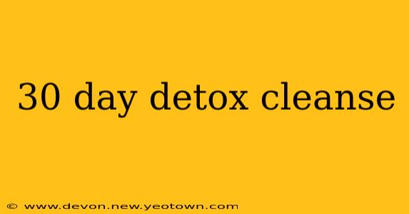 30 day detox cleanse