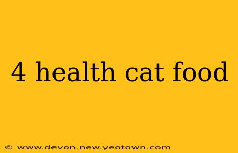 4 health cat food