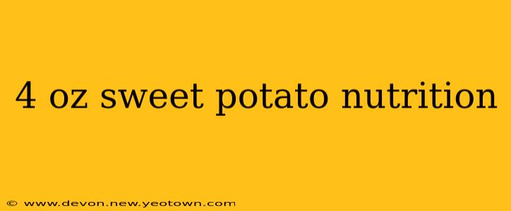 4 oz sweet potato nutrition