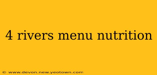 4 rivers menu nutrition