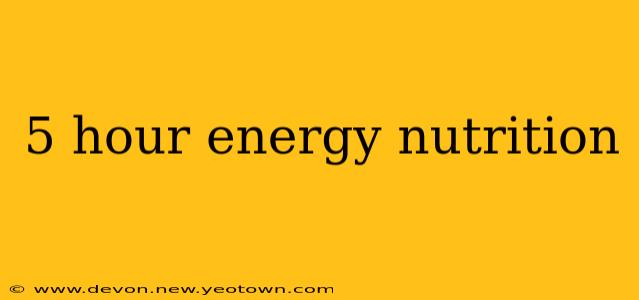 5 hour energy nutrition
