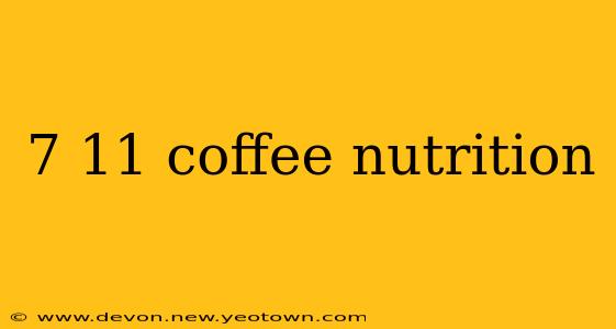 7 11 coffee nutrition