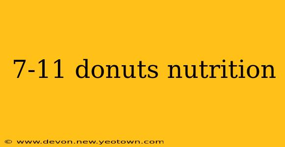 7-11 donuts nutrition
