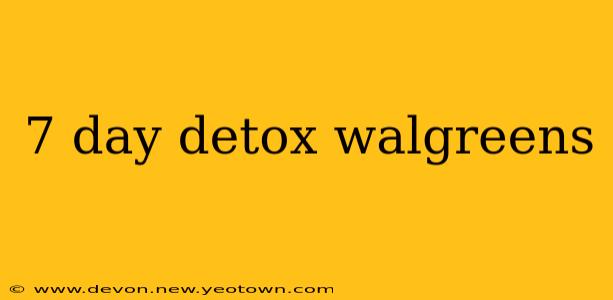 7 day detox walgreens