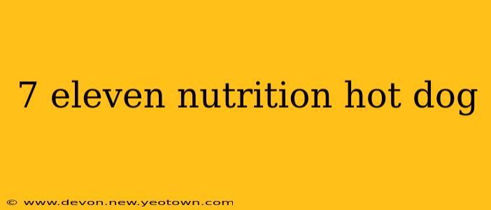 7 eleven nutrition hot dog