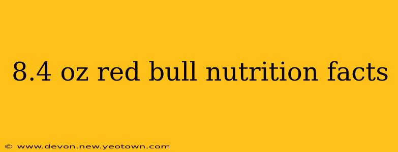 8.4 oz red bull nutrition facts