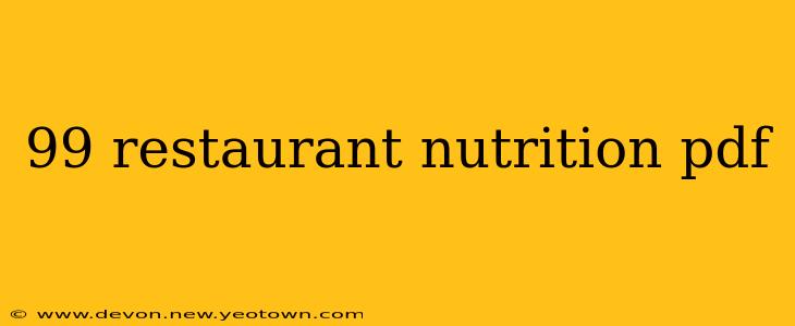99 restaurant nutrition pdf