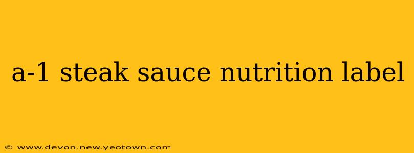a-1 steak sauce nutrition label