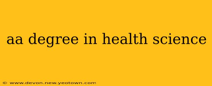 aa degree in health science
