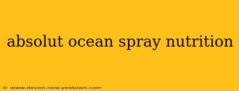 absolut ocean spray nutrition
