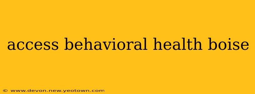 access behavioral health boise