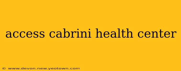 access cabrini health center