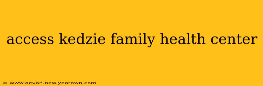 access kedzie family health center