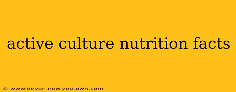 active culture nutrition facts