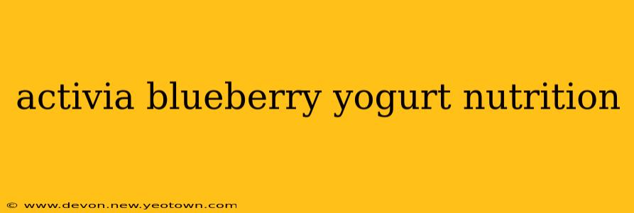 activia blueberry yogurt nutrition