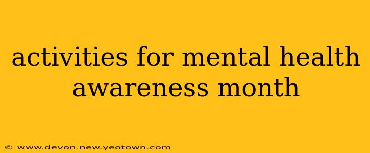 activities for mental health awareness month
