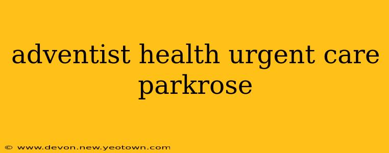 adventist health urgent care parkrose