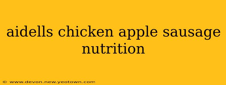 aidells chicken apple sausage nutrition
