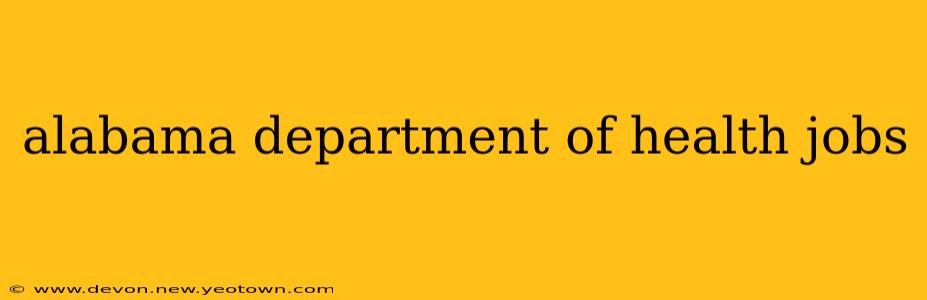 alabama department of health jobs