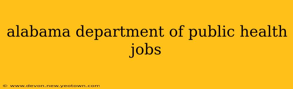 alabama department of public health jobs