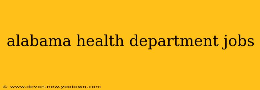 alabama health department jobs