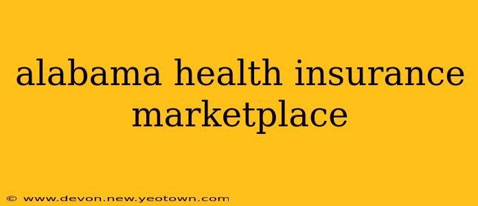 alabama health insurance marketplace