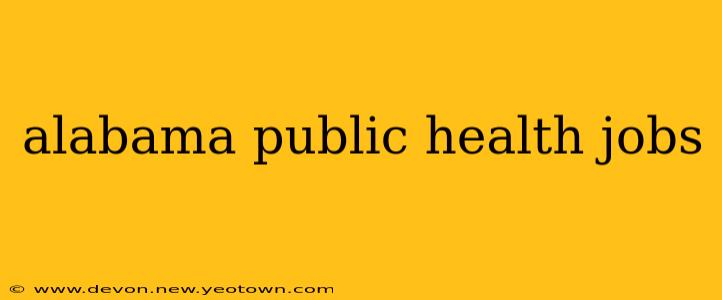 alabama public health jobs