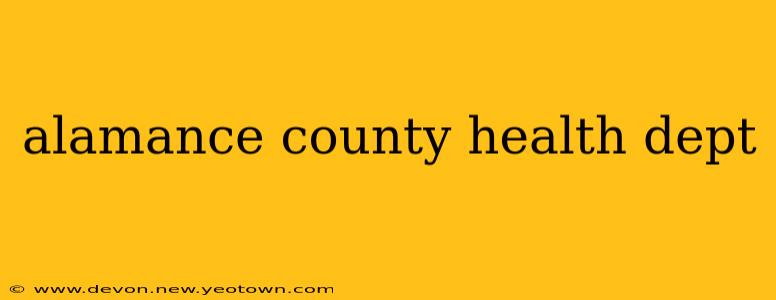 alamance county health dept