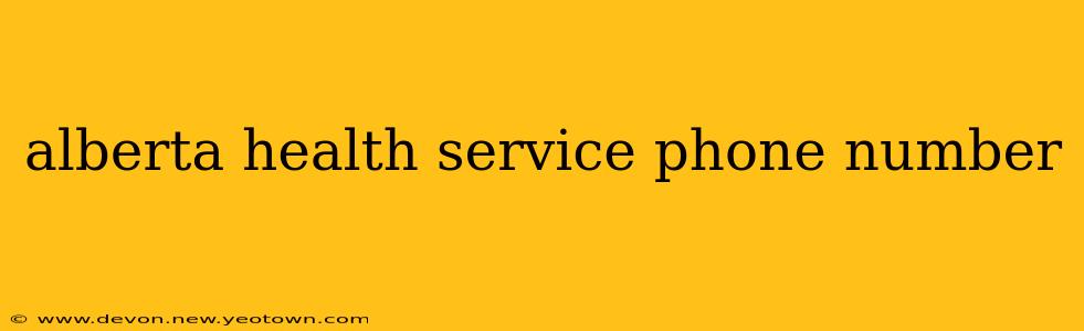 alberta health service phone number