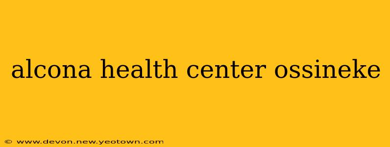 alcona health center ossineke