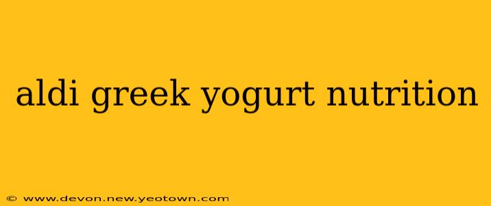 aldi greek yogurt nutrition