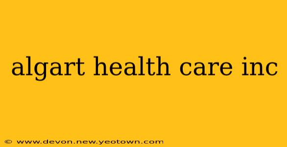 algart health care inc