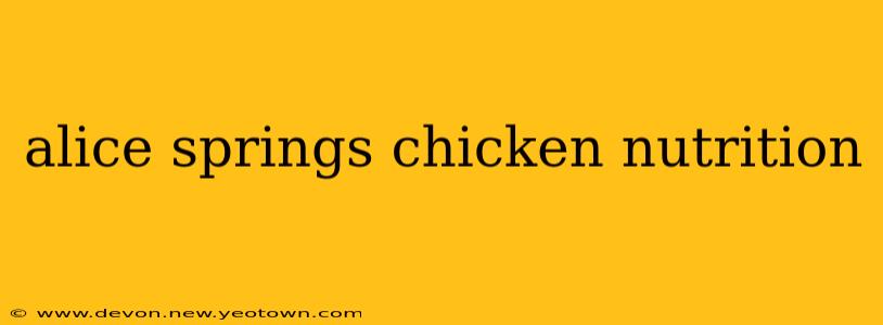 alice springs chicken nutrition