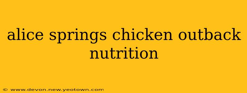alice springs chicken outback nutrition