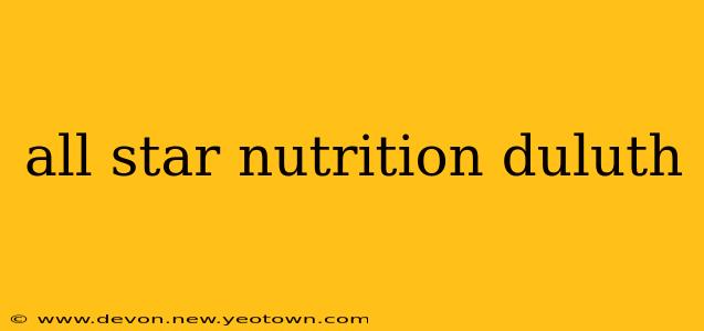 all star nutrition duluth