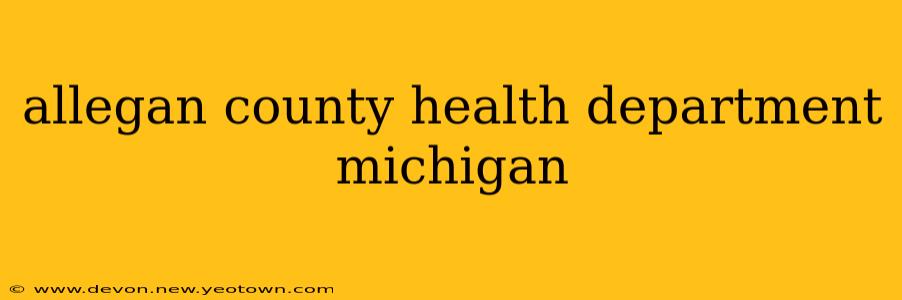 allegan county health department michigan
