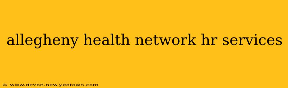 allegheny health network hr services