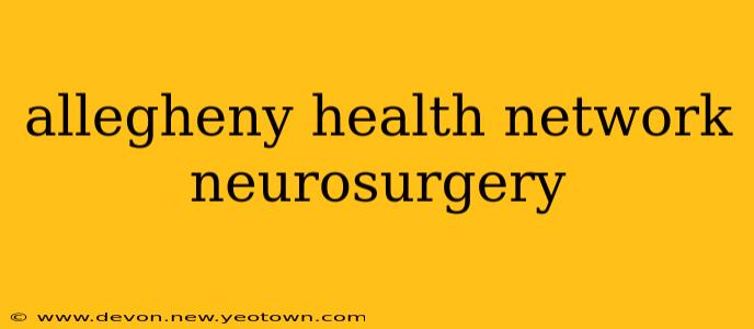 allegheny health network neurosurgery