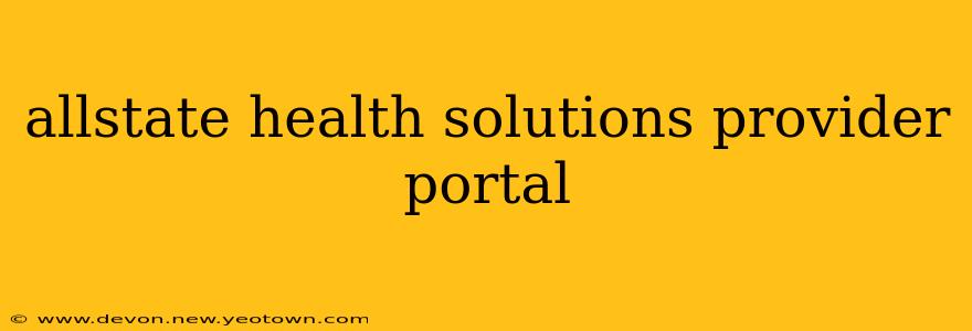 allstate health solutions provider portal
