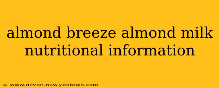 almond breeze almond milk nutritional information