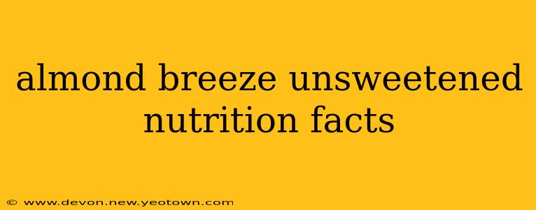 almond breeze unsweetened nutrition facts