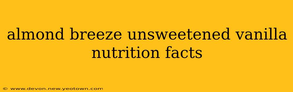almond breeze unsweetened vanilla nutrition facts