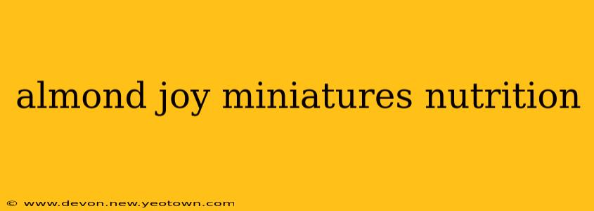 almond joy miniatures nutrition